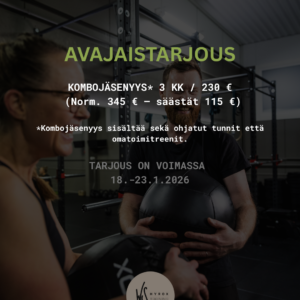AVAJAISTARJOUS: 3KK KOMBOJÄSENYYS / 230 €  (Norm. 345 € – säästät 115 €)